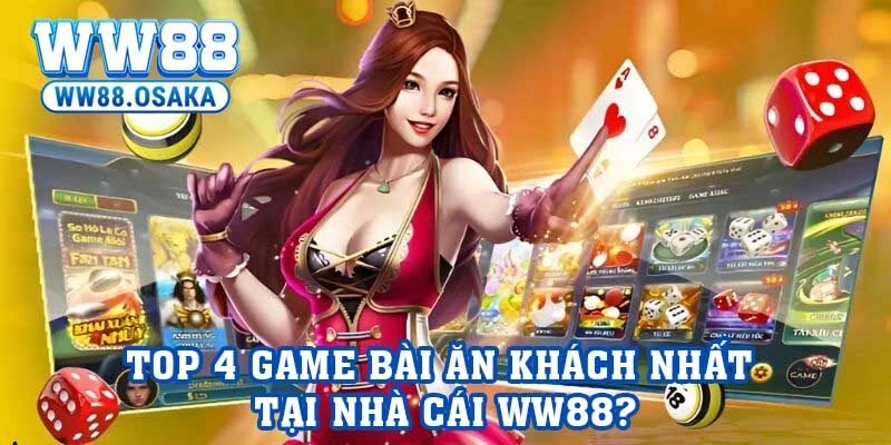 Top 4 Game bài ăn khách nhất tại nhà cái hiện nay.